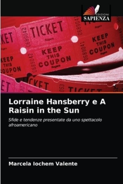 Cover for Marcela Iochem Valente · Lorraine Hansberry e A Raisin in the Sun (Paperback Book) (2021)