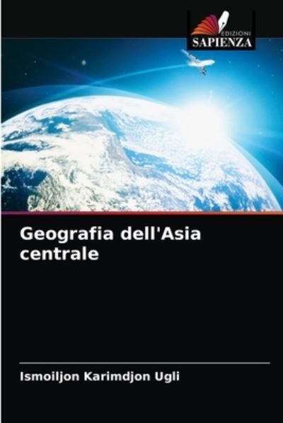 Cover for Ismoiljon Karimdjon Ugli · Geografia dell'Asia centrale (Paperback Book) (2021)