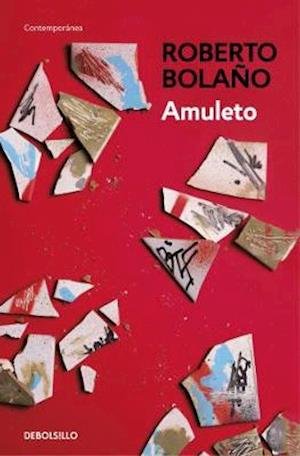 Cover for Roberto Bolano · Amuleto (Taschenbuch) (2017)
