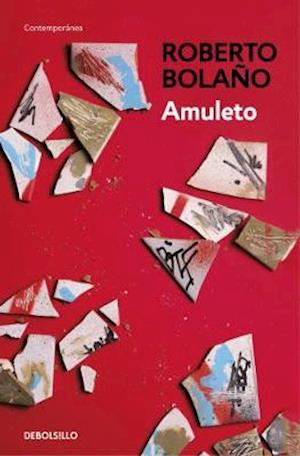 Cover for Roberto Bolano · Amuleto (Paperback Book) (2017)