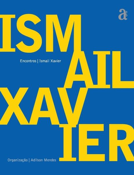 Cover for Ismail Xavier (Book) (2023)