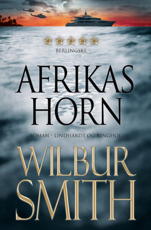 Afrikas Horn - Wilbur Smith - Books - Lindhardt og Ringhof - 9788711349076 - April 3, 2014