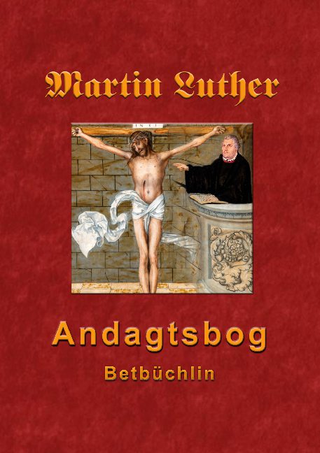 Cover for Finn Andersen · Martin Luthers Andagtsbog (Paperback Bog) [1. udgave] (2021)