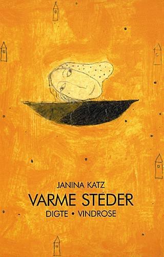 Cover for Janina Katz · Varme steder (Hæftet bog) [1. udgave] (1999)