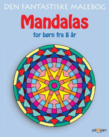 Cover for . · Mandalas: Den fantastiske malebog á 6 stk - for børn fra 8 år (Bok) [1:a utgåva] (2006)