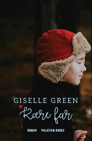 Cover for Giselle Green · Kære far (Hæftet bog) [1. udgave] (2019)