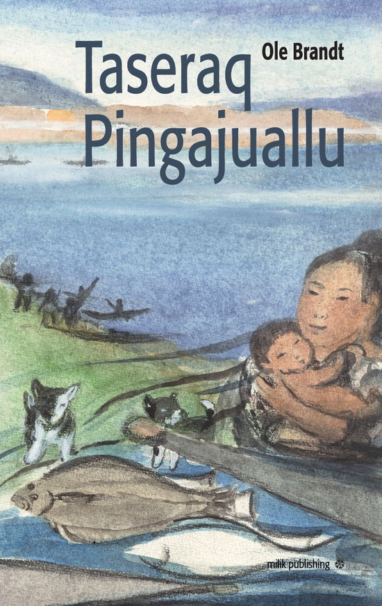 Cover for Ole Brandt · Taseraq Pingajuallu (Bound Book) [2. Painos] (2020)