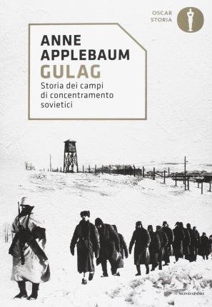 Cover for Anne Applebaum · Gulag. Storia Dei Campi Di Concentramento Sovietici (Book)