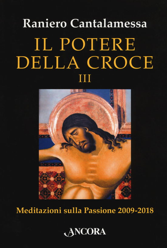 Cover for Raniero Cantalamessa · Il Potere Della Croce. Vol. 3 (Book)