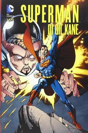 Cover for Superman · Superman Di Gil Kane #01 (Buch)