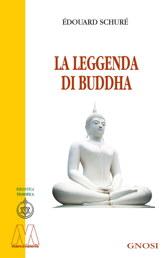 Cover for Edouard Schure · La Leggenda Di Buddha (Buch)