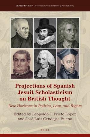 Cover for Leopoldo J. Prieto López · Projections of Spanish Jesuit Scholasticism on British Thought (Book) (2022)