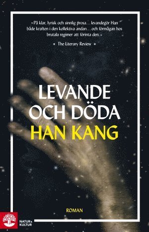 Cover for Han Kang · Levande och döda (Bound Book) (2016)