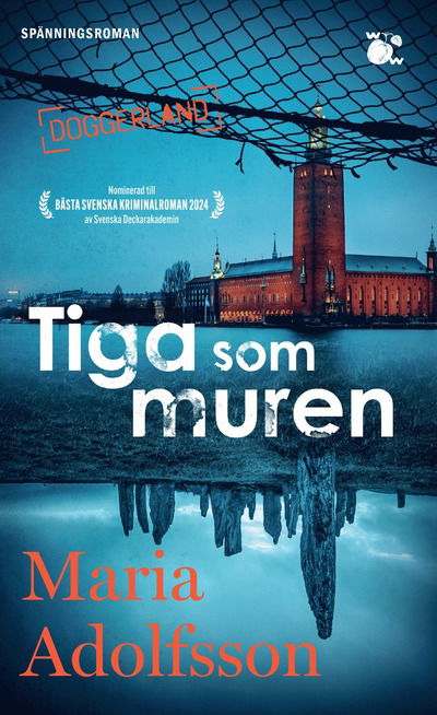 Cover for Maria Adolfsson · Tiga som muren (Paperback Book)