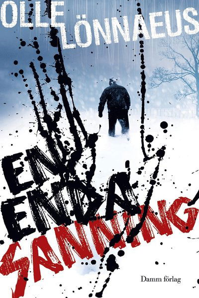 Cover for Olle Lönnaeus · En enda sanning (ePUB) (2012)