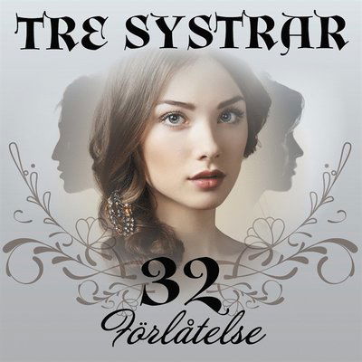 Cover for Bente Pedersen · Tre systrar: Förlåtelse (Książka audio (MP3)) (2020)