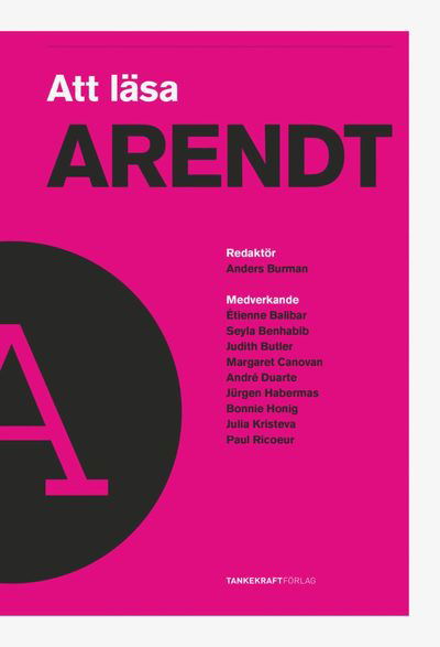 Att läsa Arendt - Paul Ricoeur - Books - Tankekraft Förlag - 9789188203076 - April 4, 2017