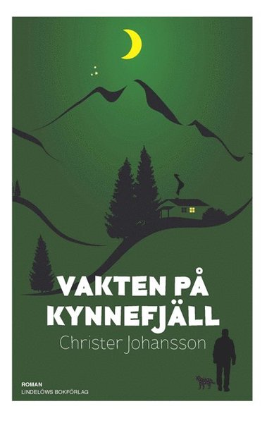 Cover for Christer Johansson · Vakten på Kynnefjäll (Bound Book) (2019)