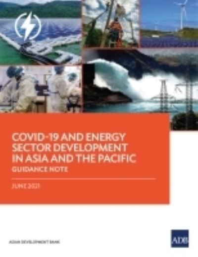 Cover for Asian Development Bank · COVID-19 and Energy Sector Development in Asia and the Pacific (Paperback Book) (2021)