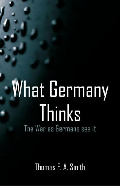 Cover for Thomas F a Smith · What Germany Thinks (Paperback Book) (2018)