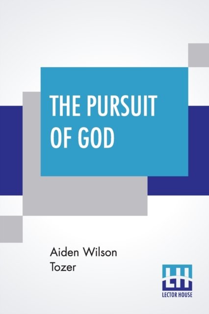 Cover for Aiden Wilson Tozer · The Pursuit Of God (Paperback Bog) (2019)