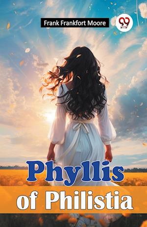Cover for Frank Frankfort Moore · Phyllis of Philistia (Paperback Book) (2024)