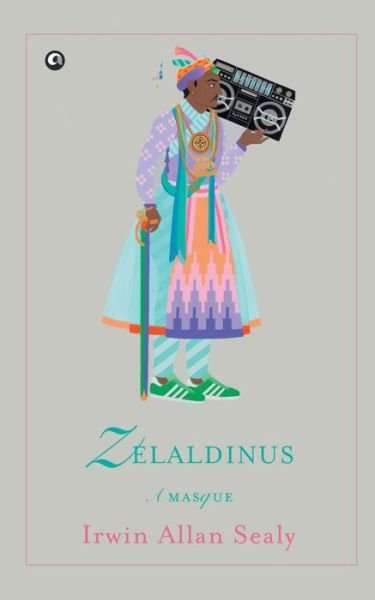 Cover for Irwin Allan Sealy · Zelaldinus (Pocketbok) (2017)