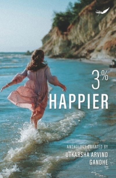Cover for Gandhe Utkarsha Arvind Gandhe · 3% Happier (Pocketbok) (2022)