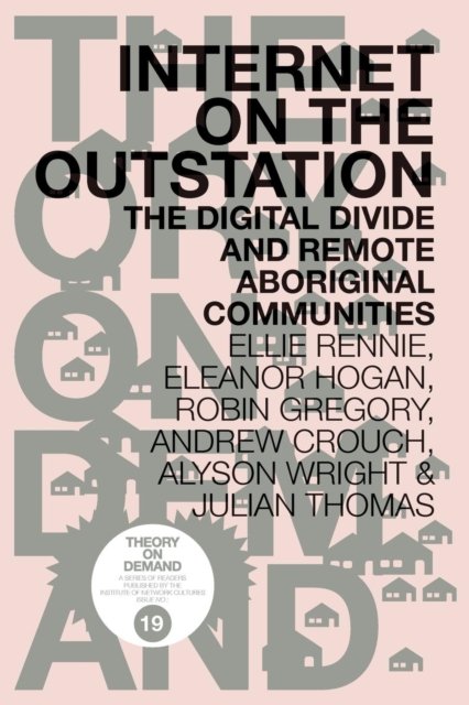 Cover for Ellie Rennie · Internet on the Outstation (Paperback Book) (2016)