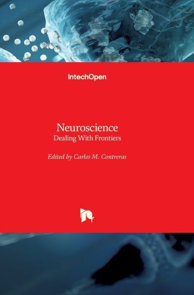 Cover for R. X. Faria · Neuroscience: Dealing With Frontiers (Hardcover Book) (2012)