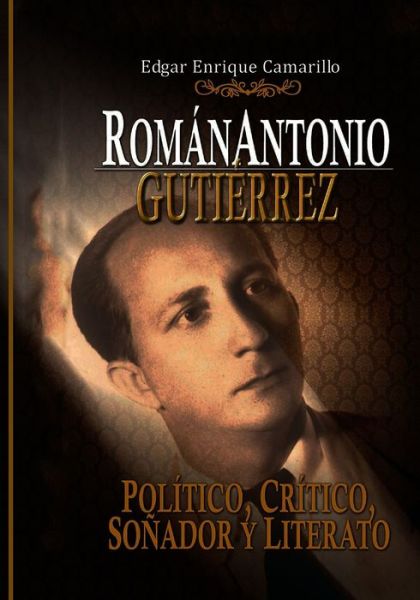 Cover for Edgar Camarillo · Roman Antonio Gutierrez Montiel, (Paperback Book) (2019)