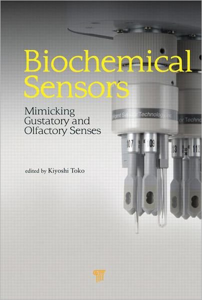Cover for Anjan Dasgupta · Biochemical Sensors: Mimicking Gustatory and Olfactory Senses (Gebundenes Buch) (2013)