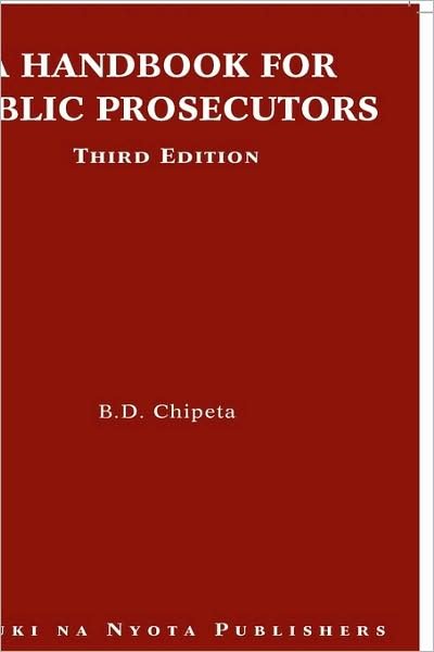 Cover for B. D. Chipeta · A Handbook for Public Prosecutors (Paperback Book) (2009)