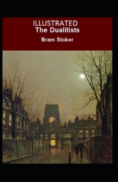 Cover for Bram Stoker · The Dualitists Illustrated (Paperback Book) (2022)
