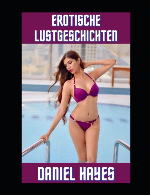 Cover for Daniel Hayes · Erotische Lustgeschichten (Paperback Book) (2022)