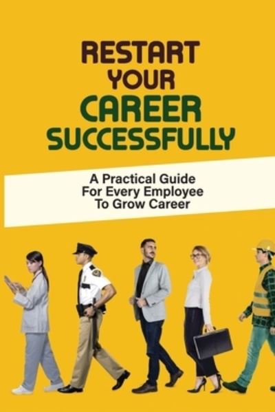 Cover for Salvador Tomaszycki · Restart Your Career Successfully (Paperback Book) (2021)