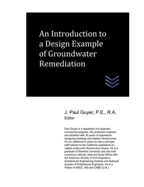 Cover for J Paul Guyer · An Introduction to a Design Example of Groundwater Remediation (Pocketbok) (2021)