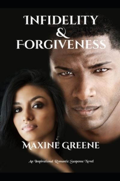 Cover for Maxine Greene · Infidelity &amp; Forgiveness (Paperback Book) (2021)