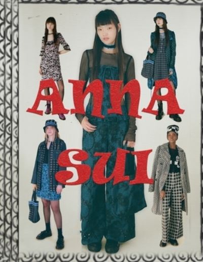 Cover for Sunny Chanday · Anna Sui (Pocketbok) (2021)