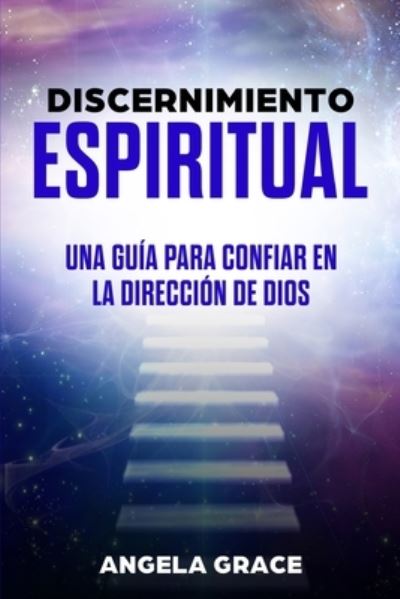 Cover for Angela Grace · Discernimiento Espiritual (Paperback Book) (2021)