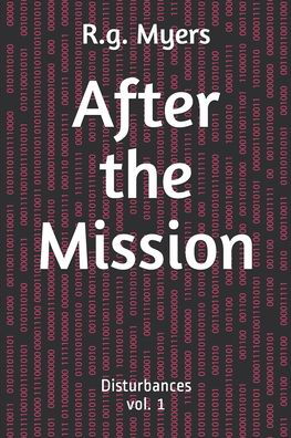 Cover for R G Myers · After the Mission (Paperback Book) (2020)