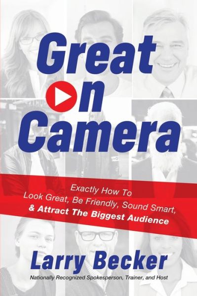 Cover for Larry Becker · Great on Camera (Paperback Book) (2020)