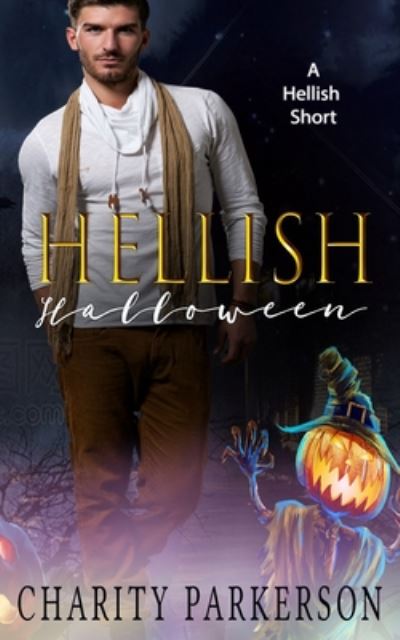 Cover for Charity Parkerson · Hellish Halloween (Paperback Book) (2020)