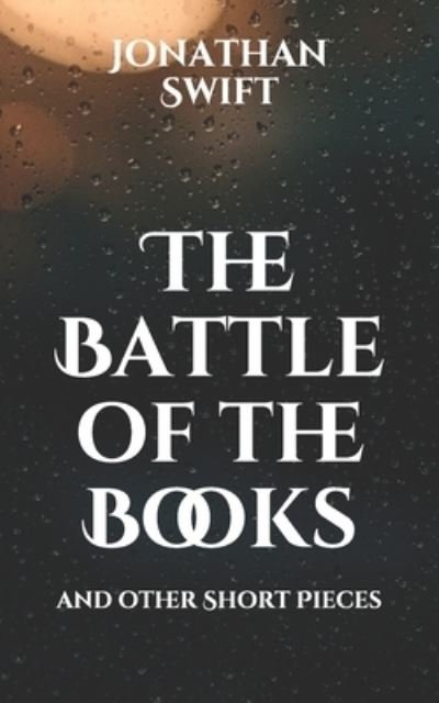 Cover for Jonathan Swift · The Battle of the Books (Paperback Bog) (2021)