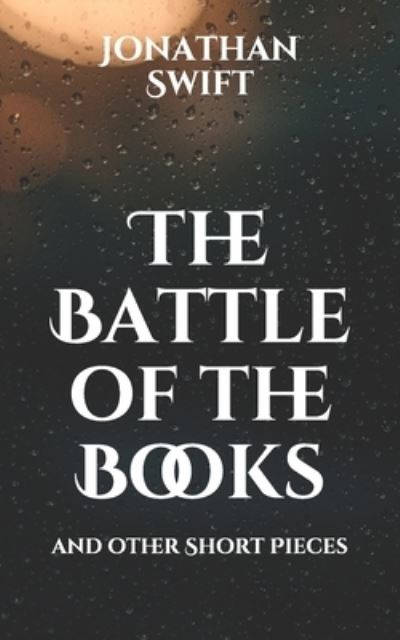 Cover for Jonathan Swift · The Battle of the Books (Paperback Book) (2021)