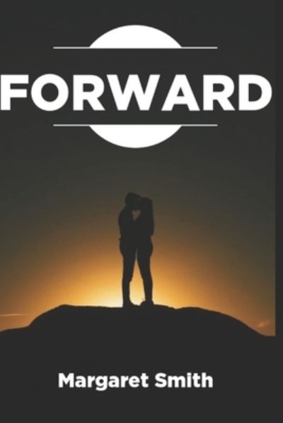 Cover for Margaret Smith · Forward (Paperback Book) (2021)