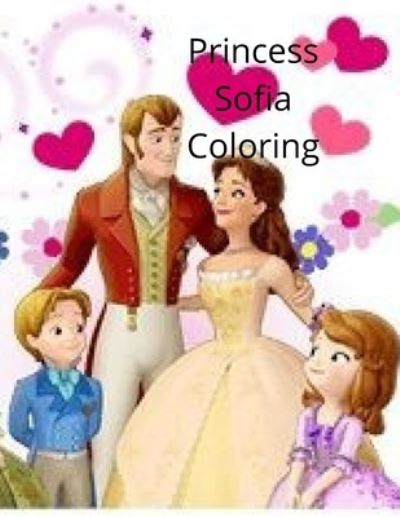 Cover for Mihai · Princess Sofia Coloring: Princess Sofoa Coloring (Paperback Book) (2021)