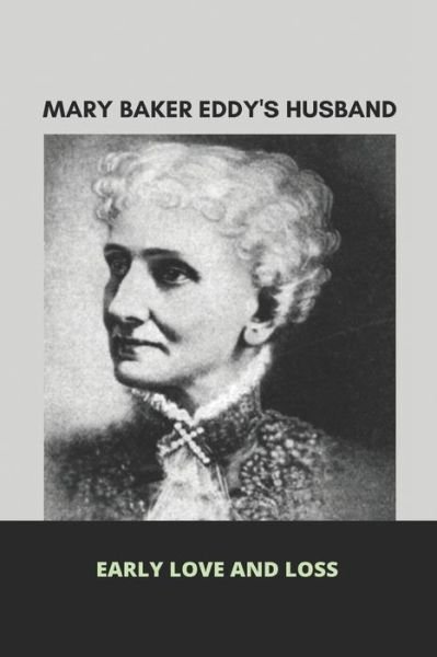 Cover for Wyatt Migdal · Mary Baker Eddy Husband's (Paperback Book) (2021)