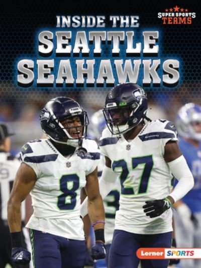Cover for Josh Anderson · Inside the Seattle Seahawks (Book) (2023)