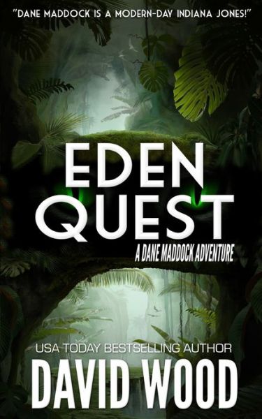 Cover for David Wood · Eden Quest: A Dane Maddock Adventure - Dane Maddock Adventures (Paperback Bog) (2022)